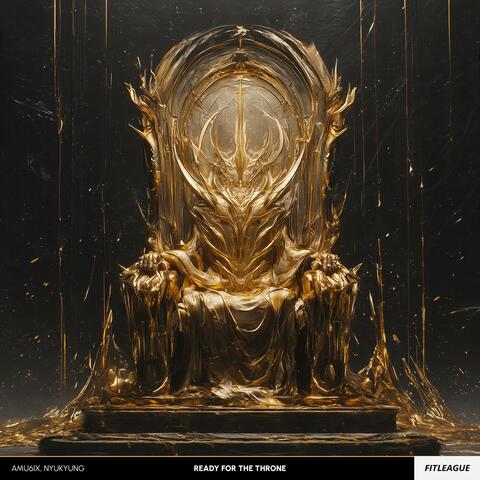 Ready For The Throne album art