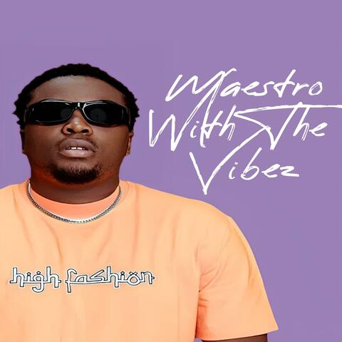 Maestro With The Vibez album art