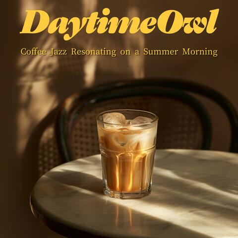 Coffee Jazz Resonating on a Summer Morning album art