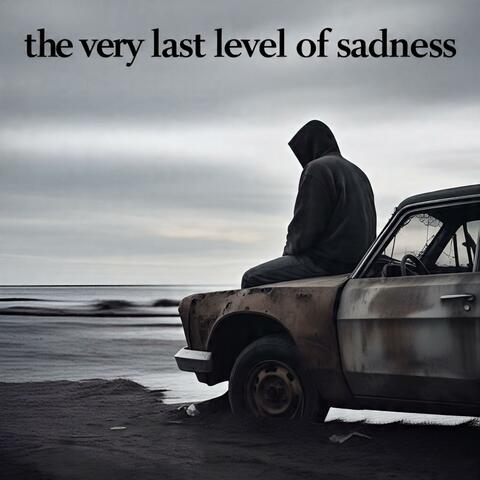 the very last level of sadness album art