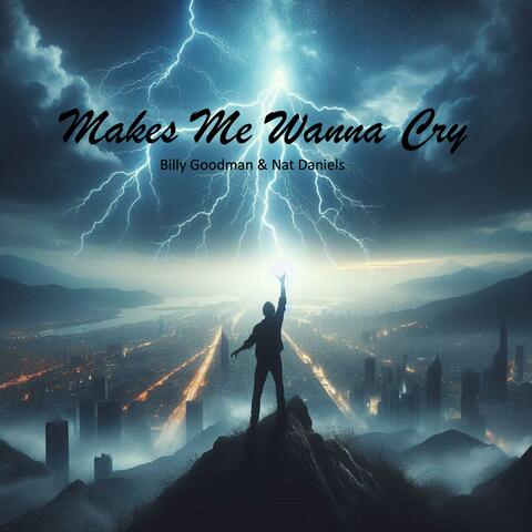 Make Me Wanna Cry (with Nat Daniels) album art