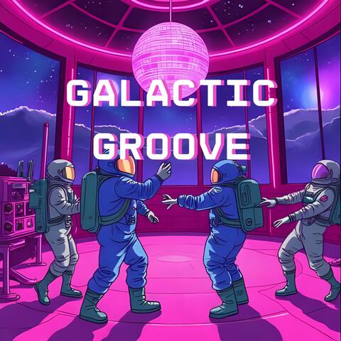 Galactic Groove album art