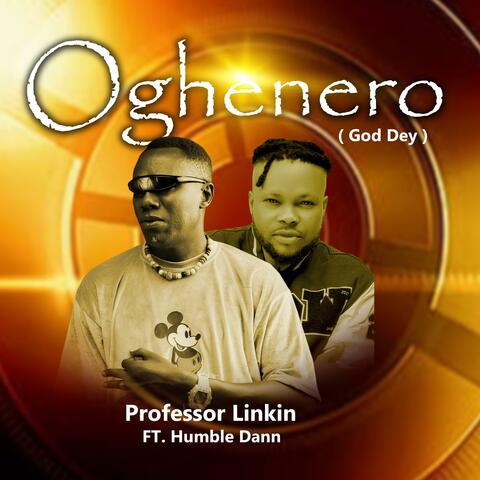 OGHENERO ( God Dey ) (feat. Humble Dann) album art