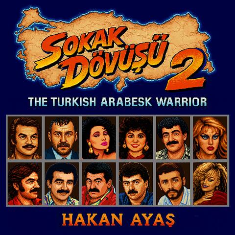 Sokak Dövüşü 2 The Turkish Arabesk Warrior album art
