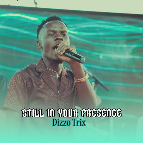 Still in your presence album art