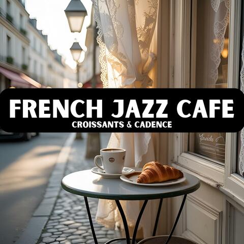 Croissants & Cadence album art