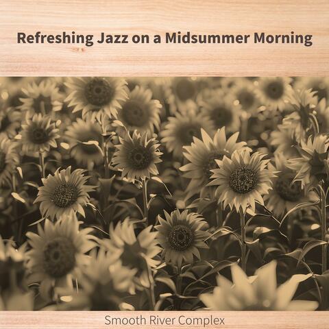 Refreshing Jazz on a Midsummer Morning album art