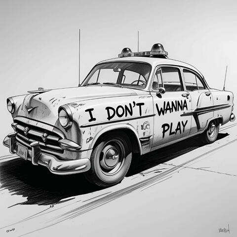 I Don’t Wanna Play album art