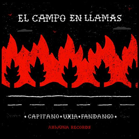 El campo en llamas (feat. Il Capitano & Uxia Hochstein, Jinetes del mal flash) album art