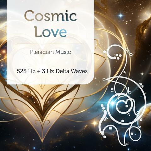 Cosmic Love 528 Hz + 3 Hz Delta Waves album art