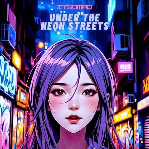 Under The Neon Streets album art
