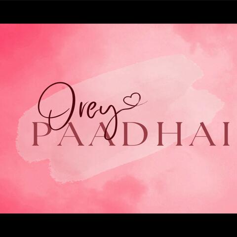 Orey paadhai album art