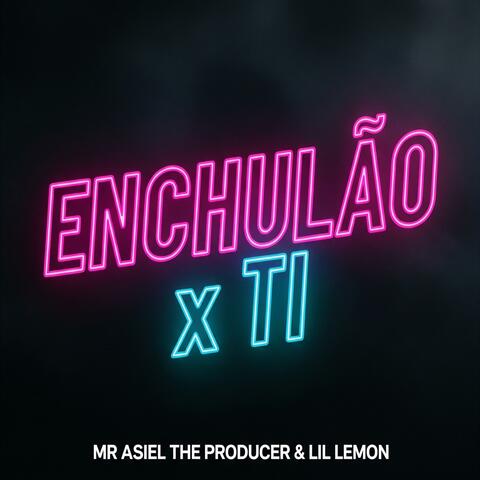 Enchulao x Ti album art