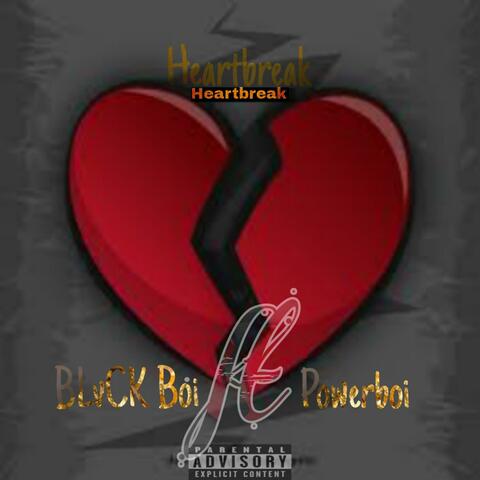 Heartbreak (feat. Powerboi) album art