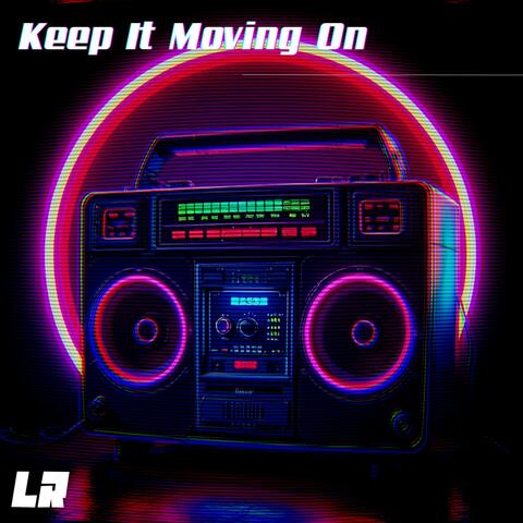 Keep It Moving On album art