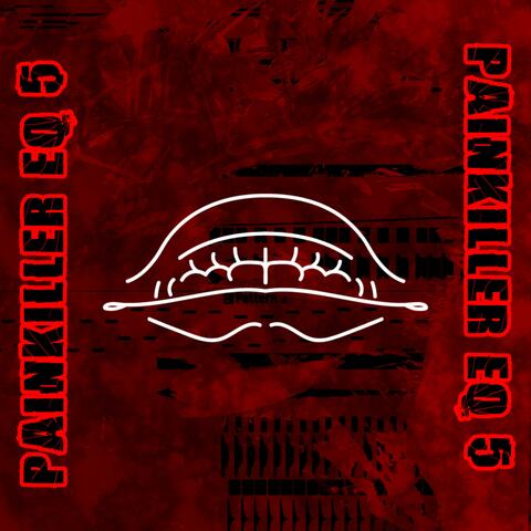 PAINKILLER EQ 5 album art