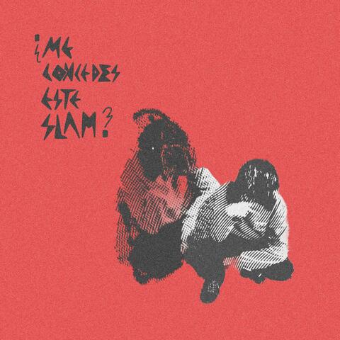¿ME CONCEDES ESTE SLAM? album art