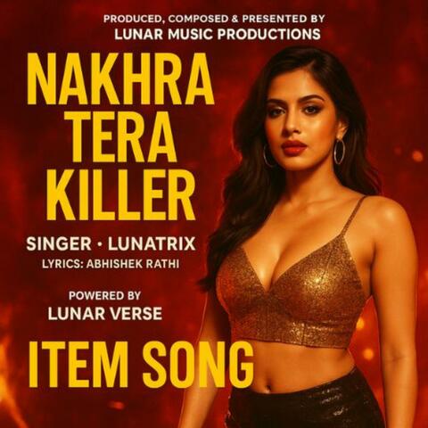 NAKHRA TERA KILLER album art
