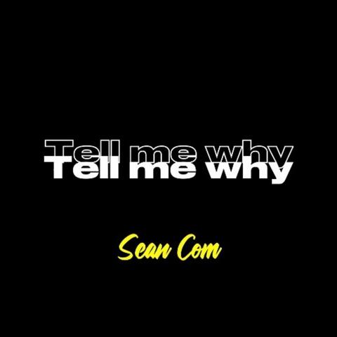Tell me why (feat. Anna Conda) album art