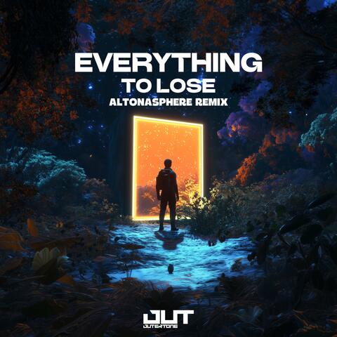 Everything To Lose (Altonasphere Remix) album art