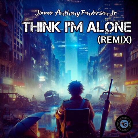 Think I'm Alone album art