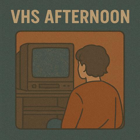 VHS Afternoon album art