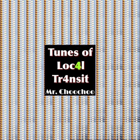 Tunes of Local Transit 4 album art