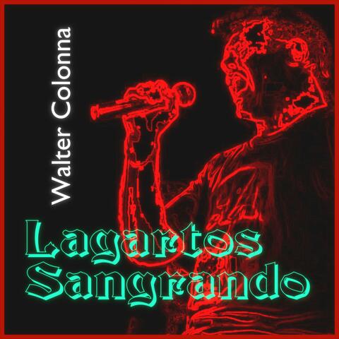 Lagartos Sangrando album art