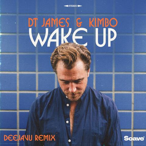 Wake Up (DeejaVu Remix) album art