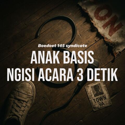 Anak Basis Ngisi Acara 3 Detik album art