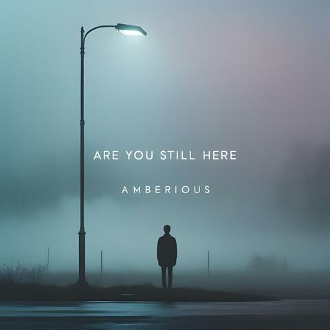 Are You Still Here album art