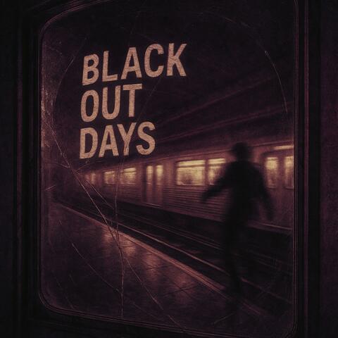Black Out Days album art