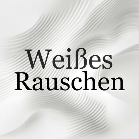 Weißes Rauschen album art