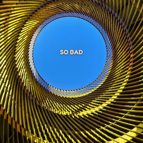 So Bad album art