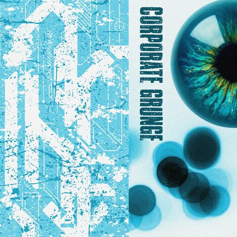CORPORATE GRUNGE album art