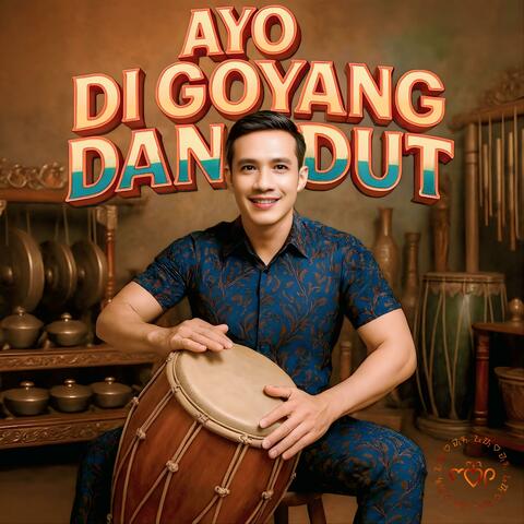 Ayo Di Goyang Dangdut album art