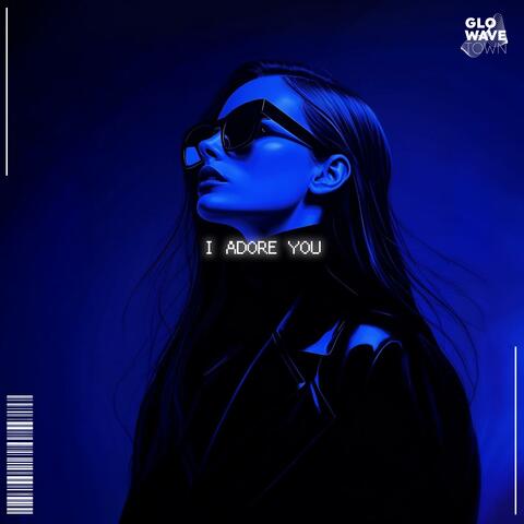 I Adore You album art