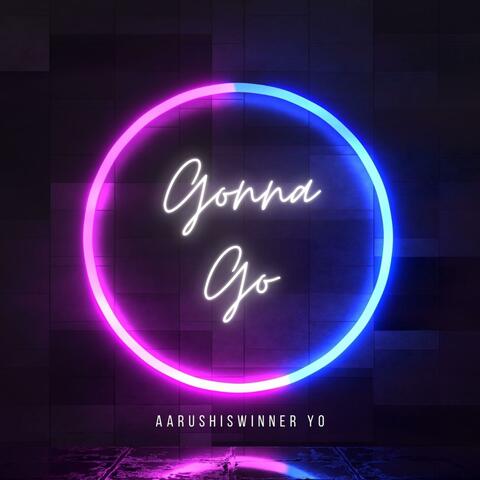 Gonna Go album art