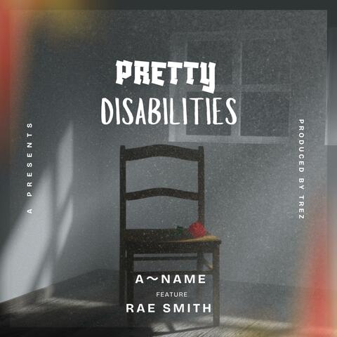 Pretty disabilities (feat. Rae smith) album art