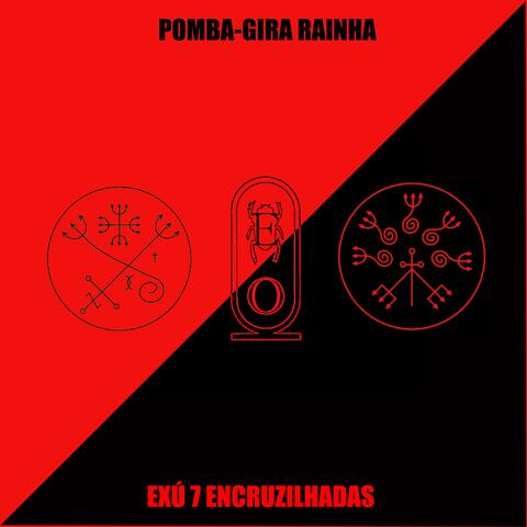 Exú 7 Encruzilhadas & Pomba Gira Rainha album art