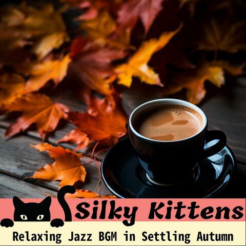 Relaxing Jazz BGM in Settling Autumn album art