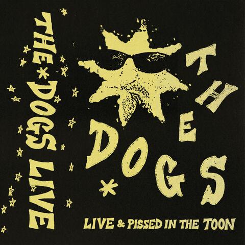 LIVE & PISSED IN THE TOON album art