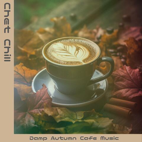 Damp Autumn Cafe Music album art