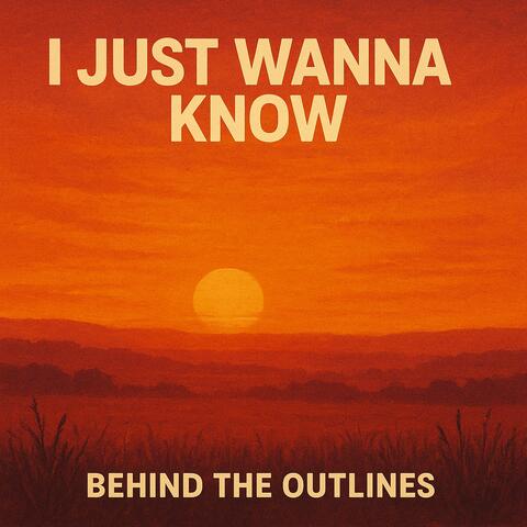 I Just Wanna Know album art