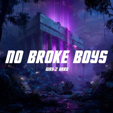 No Broke Boys album art
