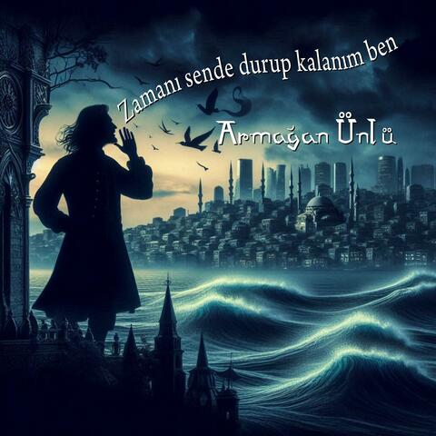Zamanı Sende Durup Kalanım Ben album art