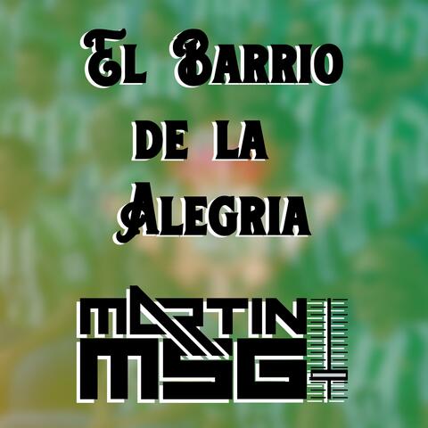 El Barrio de la Alegria (Martin MSG Remix) album art