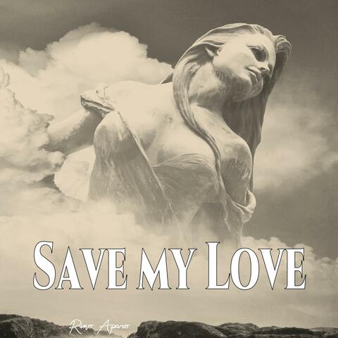 Save my Love album art