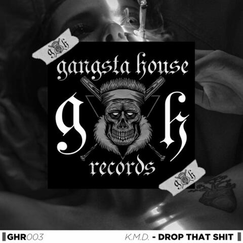 Drop That Shit album art