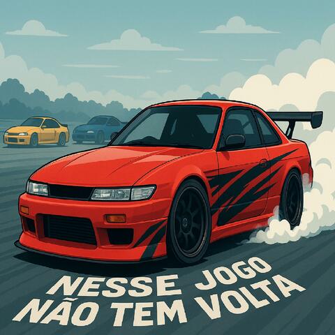 Nesse jogo não tem volta album art